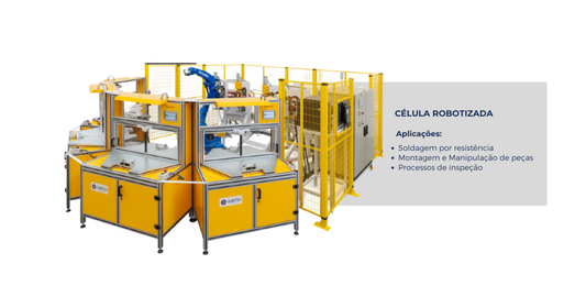 Células Robotizadas para Soldagem, Montagem e Manipulação de Peças